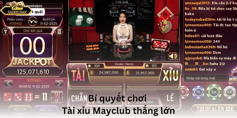 Bí quyết chơi Tài xỉu Mayclub thắng lớn