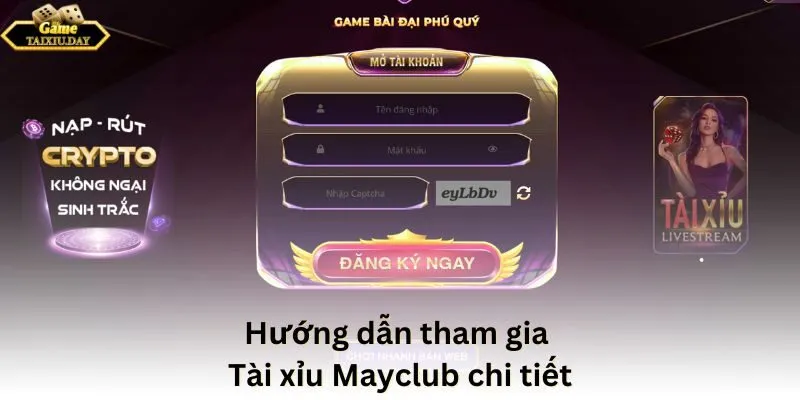 Hướng dẫn tham gia Tài xỉu Mayclub chi tiết