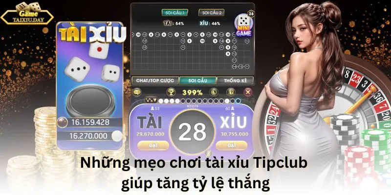 Những mẹo chơi tài xỉu Tipclub giúp tăng tỷ lệ thắng